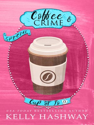 cover image of Coffee and Crime (Cup of Jo 0)
